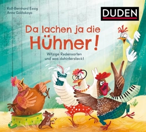 Essig, Rolf-Bernhard. Da lachen ja die Hühner! - Witzige Redensarten und was dahintersteckt. Bibliograph. Instit. GmbH, 2024.