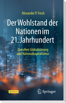 Der Wohlstand der Nationen im 21. Jahrhundert