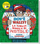 Dov'è Wally? La torcia magica di Natale