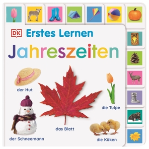Erstes Lernen. Jahreszeiten - Pappbilderbuch mit Griff-Register und über 150 Fotos ab 1 Jahr. Dorling Kindersley Verlag, 2021.