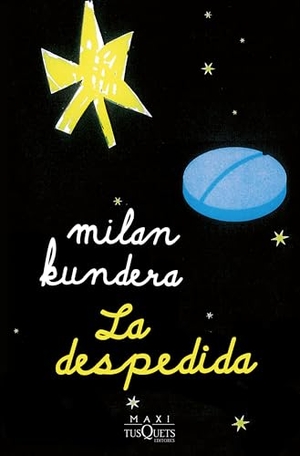 Kundera, Milan. La Despedida (Novela) / Farewell Waltz (a Novel). Planeta Publishing Corp, 2025.