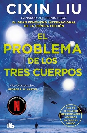 Liu, Cixin. El Problema de Los Tres Cuerpos / The Three-Body Problem. Prh Grupo Editorial, 2024.