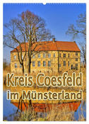 Kreis Coesfeld im Münsterland (Wandkalender 2025 DIN A2 hoch), CALVENDO Monatskalender
