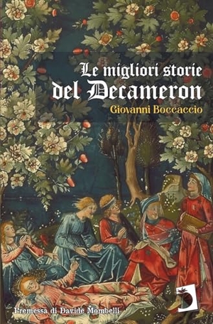 Boccaccio, Giovanni. Le migliori storie del Decameron. Bibliomanager S.L., 2024.