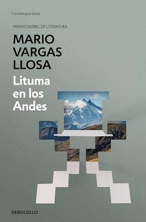 Llosa, Mario Vargas. Lituma En Los Andes / Lituma in the Andes. Prh Grupo Editorial, 2022.