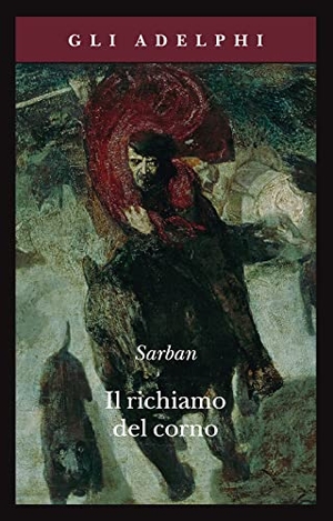 Sarban. Il richiamo del corno. , 2022.