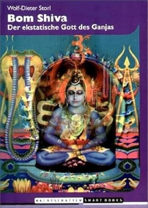 Storl, Wolf-Dieter. Boom Shiva - Der ekstatische Gott des Ganjas. Nachtschatten Verlag Ag, 2003.