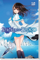 Strike the Blood, Vol. 10 (Manga)