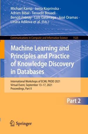 Kamp, Michael / Bo Kang et al (Hrsg.). Machine Learning and Principles and Practice of Knowledge Discovery in Databases - International Workshops of ECML PKDD 2021, Virtual Event, September 13-17, 2021, Proceedings, Part II. Springer International Publishing, 2022.