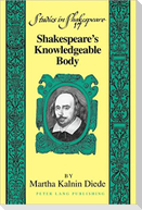 Shakespeare¿s Knowledgeable Body