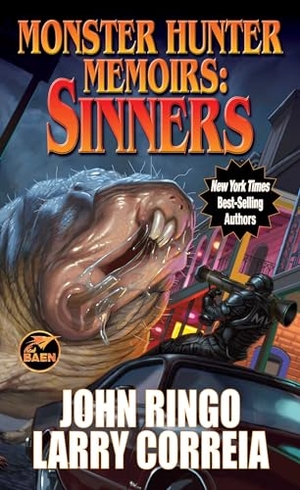 Correia, Larry / John Ringo. Monster Hunter Memoirs: Sinners. Baen, 2024.
