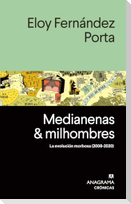 Medianenas Y Milhombres
