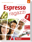 Espresso ragazzi 3 - Lehr- und Arbeitsbuch mit Audio-CD und DVD