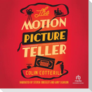 The Motion Picture Teller
