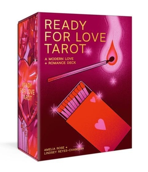 Rose, Amelia / Lindsey Reyes-Chanquin. Ready for Love Tarot - A 78-Card Deck and Guidebook. A Modern Love and Romance Deck. Random House LLC US, 2026.