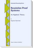 Resolution Proof Systems