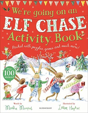 Mumford, Martha. We're Going on an Elf Chase Activity Book (The Bunnies of Hoppity Hill). Bloomsbury Publishing plc, 2020.