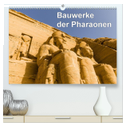 Bauwerke der Pharaonen (hochwertiger Premium Wandkalender 2025 DIN A2 quer), Kunstdruck in Hochglanz