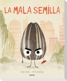 La Mala Semilla / The Bad Seed