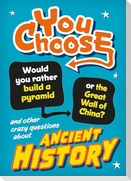 You Choose: Ancient History