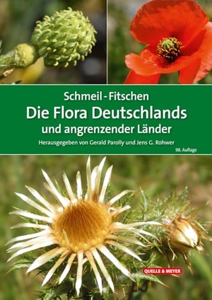 Parolly, Gerald / Jens G. Rohwer (Hrsg.). SCHMEIL-FITSCHEN Die Flora Deutschlands und angrenzender Länder - Ein Buch zum Bestimmen aller wildwachsenden und häufig kultivierten Gefäßpflanzen. Quelle + Meyer, 2024.