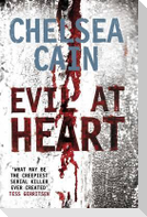 Evil at Heart. Chelsea Cain