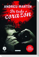De todo corazón : un cadáver, un asesino y muchos sospechosos
