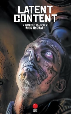 Mcgrath, Rick. Latent Content. Richard McGrath, 2025.