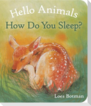 Hello Animals, How Do You Sleep?
