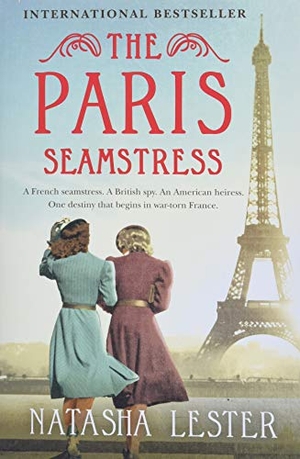 Lester, Natasha. The Paris Seamstress. Grand Central Publishing, 2018.