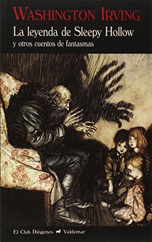 Irving, Washington. La leyenda de Sleepy Hollow : y otros cuentos de fantasmas. Valdemar, 2014.