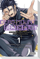 Dead Mount Death Play Side Story: Phantom Solitaire's Art of Disguising Oneself as a Supernatural Being, Vol. 1