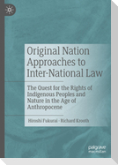 Original Nation Approaches to Inter-National Law