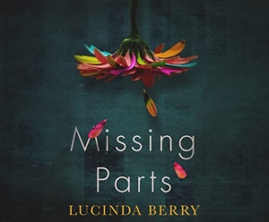Berry, Lucinda. Missing Parts. Dreamscape, 2020.