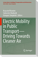 Electric Mobility in Public Transport¿Driving Towards Cleaner Air
