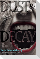 Dust & Decay