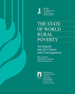 Jazairy, Idriss / John Stanier. The State of World Rural Poverty - An Inquiry Into Its Causes and Consequences. New York University Press, 1993.