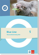 Blue Line 5. Klassenarbeitstraining aktiv Klasse 9