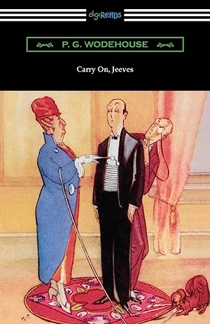 Wodehouse, P. G.. Carry On, Jeeves. Neeland Media, 2023.
