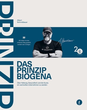 Schmidbauer, Albert. DAS PRINZIP BIOGENA - Über Haltung, Gesundheit und die Kunst, ein wertvolles Unternehmen zu werden. Kneipp Verlag, 2026.