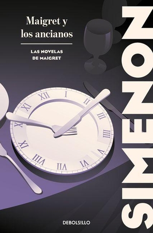 Simenon, Georges. Maigret Y Los Ancianos / Maigret and the Old People. Prh Grupo Editorial, 2026.