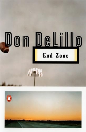 Delillo, Don. End Zone. Penguin Books, 1986.