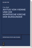 Avitus von Vienne und die homöische Kirche der Burgunder
