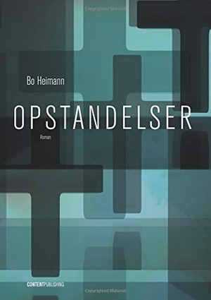 Heimann, Bo. Opstandelser. Content Publishing, 2018.