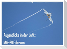 Augenblicke in der Luft: MiG-29 Fulcrum (Wandkalender 2024 DIN A2 quer), CALVENDO Monatskalender