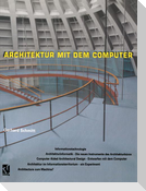 Architektur mit dem Computer