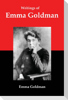 Writings of Emma Goldman: Essays on Anarchism, Feminism, Socialism, and Communism