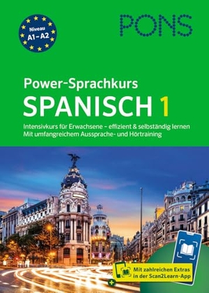 PONS Power-Sprachkurs Spanisch 1 - Intensivkurs für Erwachsene - effizient und selbständig lernen. Pons Langenscheidt GmbH, 2024.