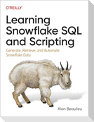 Learning Snowflake SQL and Scripting