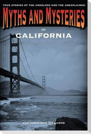 Myths and Mysteries of California